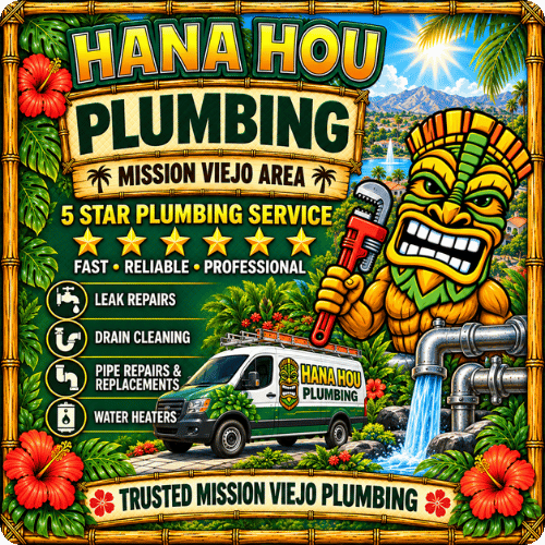Hana Hou Home Plumbing Services in Mission Viejo